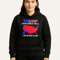 Trump Better Coverage Than 5g Can You Hear Us Now Usa Map Hoodie
