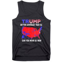 Trump Better Coverage Than 5g Can You Hear Us Now Usa Map Tank Top