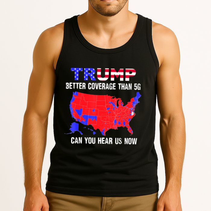 Trump Better Coverage Than 5g Can You Hear Us Now Usa Map Tank Top