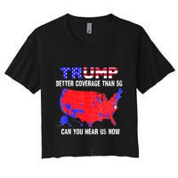Trump Better Coverage Than 5g Can You Hear Us Now Usa Map Crop Top