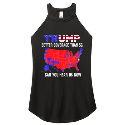 Trump Better Coverage Than 5g Can You Hear Us Now Usa Map Women's Perfect Tri Rocker Tank