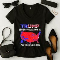 Trump Better Coverage Than 5g Can You Hear Us Now Usa Map Women's V-Neck T-Shirt