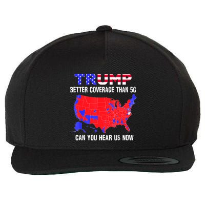 Trump Better Coverage Than 5g Can You Hear Us Now Usa Map Wool Snapback Cap