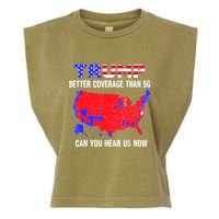 Trump Better Coverage Than 5g Can You Hear Us Now Usa Map Garment-Dyed Women's Muscle Tee