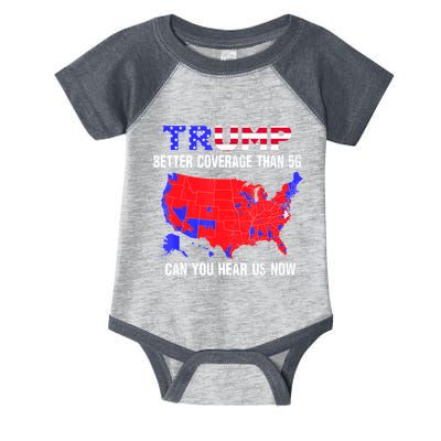 Trump Better Coverage Than 5g Can You Hear Us Now Usa Map Infant Baby Jersey Bodysuit