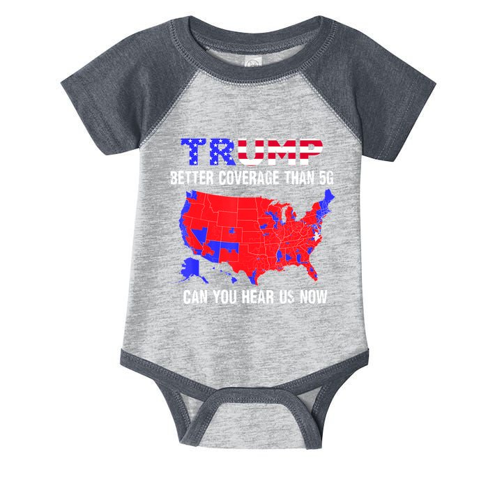 Trump Better Coverage Than 5g Can You Hear Us Now Usa Map Infant Baby Jersey Bodysuit