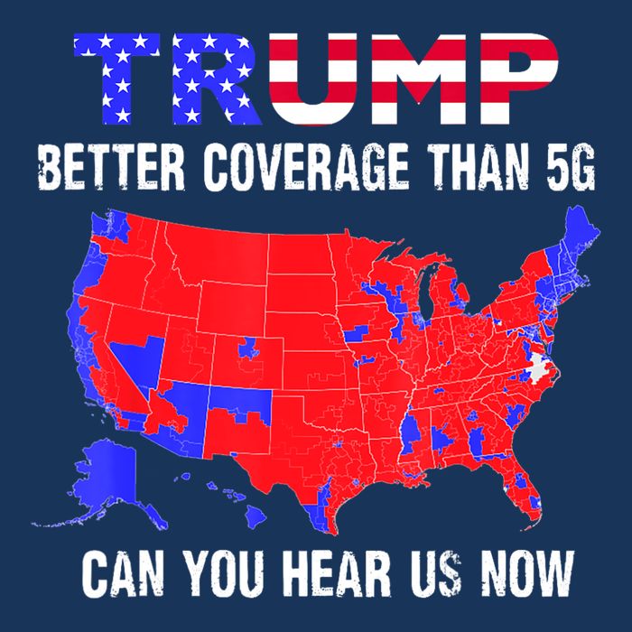 Trump Better Coverage Than 5g Can You Hear Us Now Usa Map Infant Baby Jersey Bodysuit