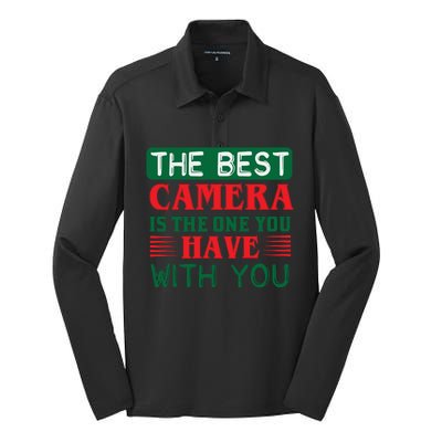 The Best Camera Is The One Have With You Silk Touch Performance Long Sleeve Polo