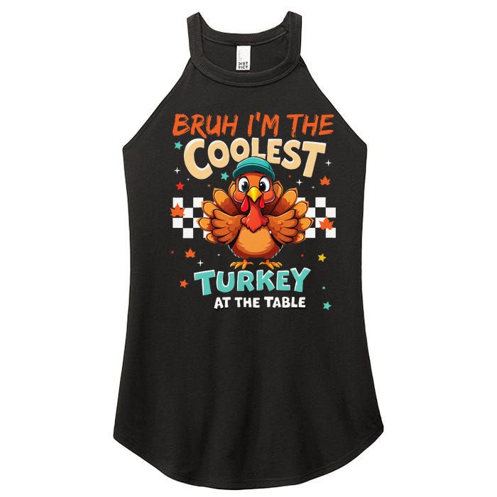 Thanksgiving Bruh Coolest Turkey At The Table Women's Perfect Tri Rocker Tank