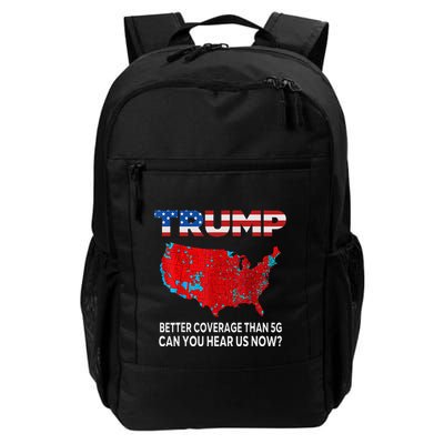 Trump Better Coverage Than 5g Can You Hear Us Now Sweater Daily Commute Backpack