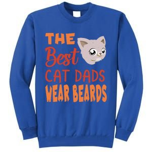 The Best Cat Dads Wear Beards Funny Cat Daddy Gift Tall Sweatshirt