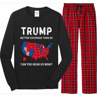 Trump Better Coverage Than 5g Can You Hear Us Now Long Sleeve Pajama Set