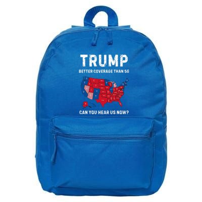 Trump Better Coverage Than 5g Can You Hear Us Now 16 in Basic Backpack