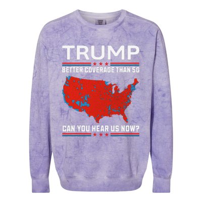 Trump Better Coverage Than 5g Colorblast Crewneck Sweatshirt