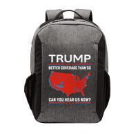 Trump Better Coverage Than 5g Vector Backpack