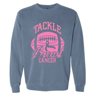 Tackle Breast Cancer Awareness Pink Ribbon Football Garment-Dyed Sweatshirt