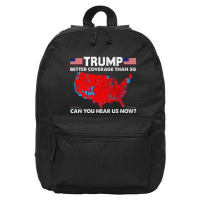 Trump Better Coverage Than 5g Can You Hear Us Now Politics 16 in Basic Backpack