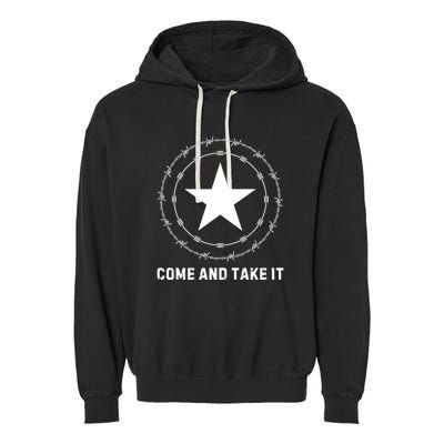 Texas Border Crisis Come And Take It Garment-Dyed Fleece Hoodie