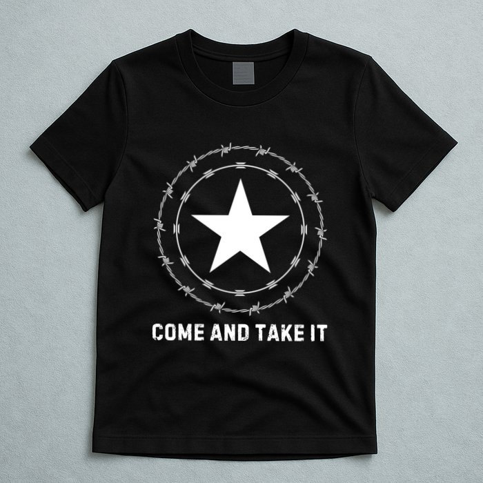 Texas Border Crisis Come And Take It T-Shirt