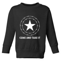 Texas Border Crisis Come And Take It Toddler Sweatshirt