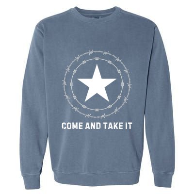 Texas Border Crisis Come And Take It Garment-Dyed Sweatshirt