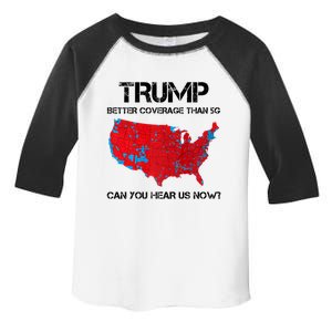 Trump Better Coverage Than 5g Can You Hear Us Now Politics Toddler Fine Jersey T-Shirt