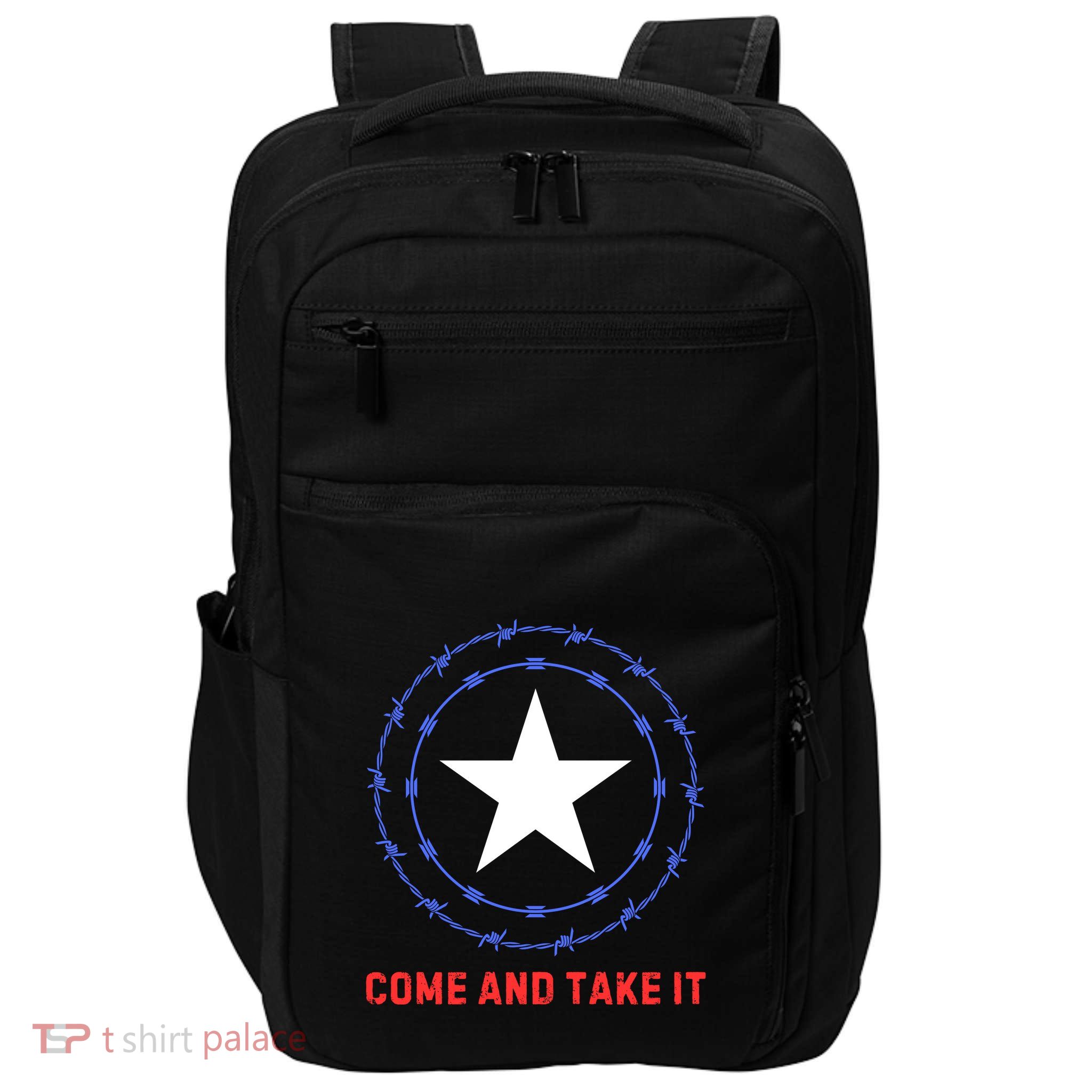 Texas Border Crisis Come And Take It Impact Tech Backpack
