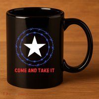 Texas Border Crisis Come And Take It 11oz C Handle Ceramic Mug