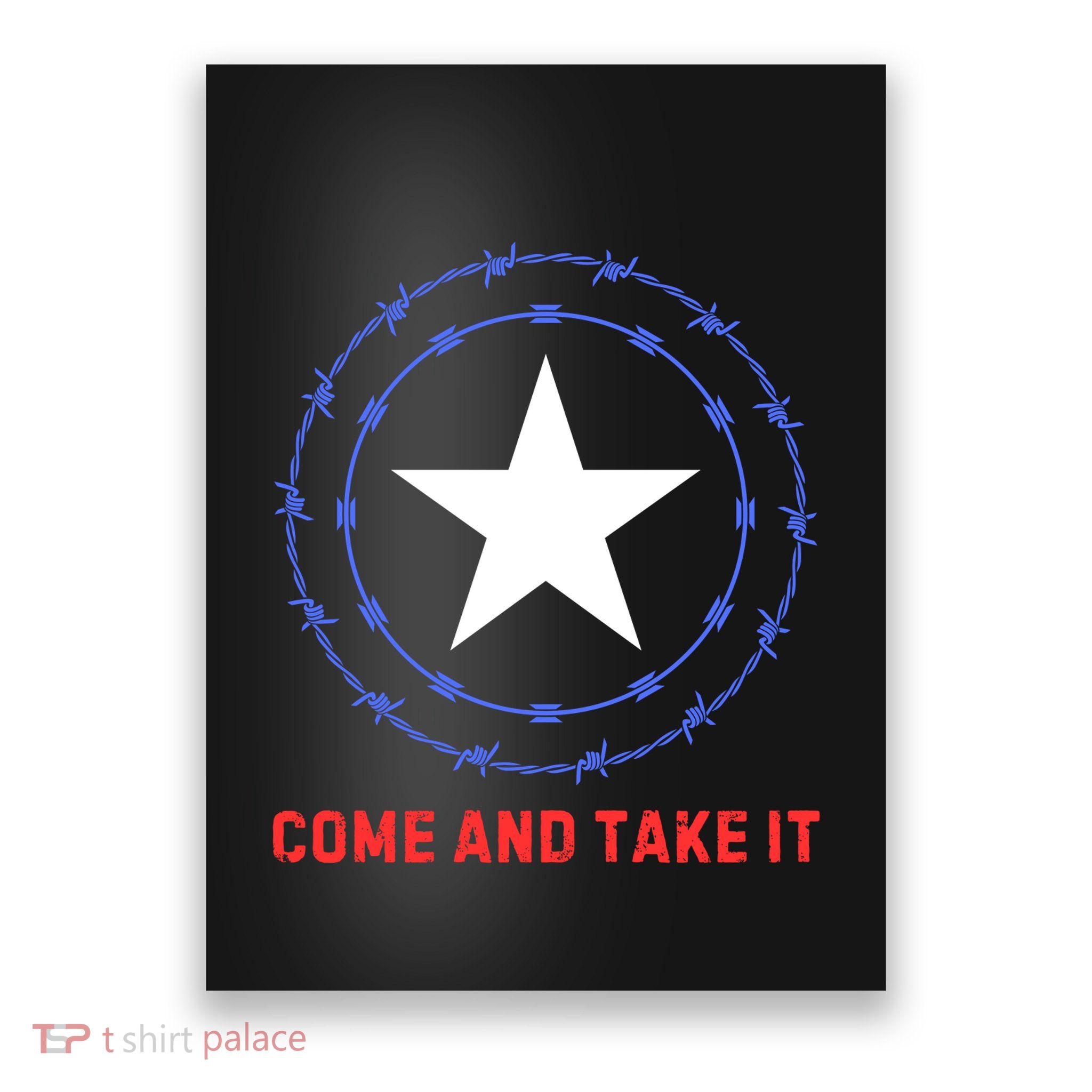Texas Border Crisis Come And Take It Poster