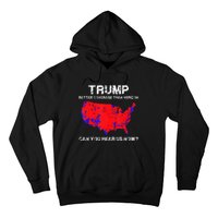 Trump Better Coverage Than Verizon Can You Hear Us Now Hoodie