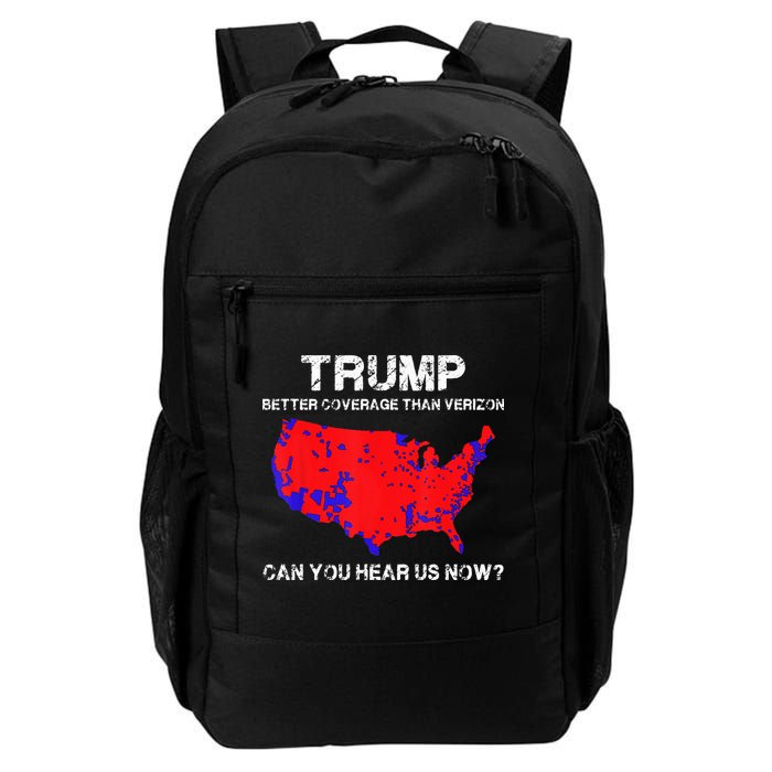 Trump Better Coverage Than Verizon Can You Hear Us Now Daily Commute Backpack