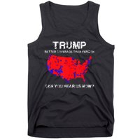 Trump Better Coverage Than Verizon Can You Hear Us Now Tank Top