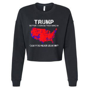 Trump Better Coverage Than Verizon Can You Hear Us Now Cropped Pullover Crew