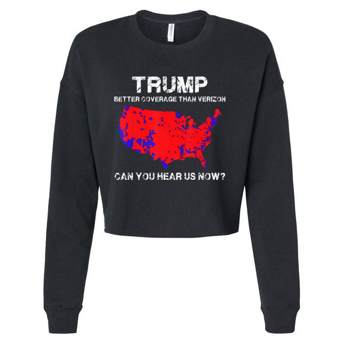 Trump Better Coverage Than Verizon Can You Hear Us Now Cropped Pullover Crew