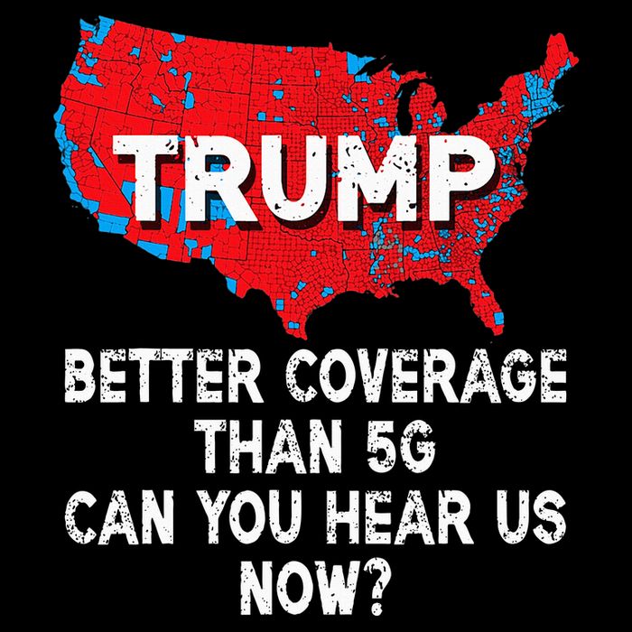 Trump Better Coverage Than 5g Can You Hear Us Now Red Map Sweatshirt