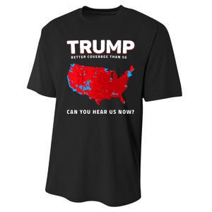 Trump Better Coverage Than 5g Can You Hear Us Now Performance Sprint T-Shirt