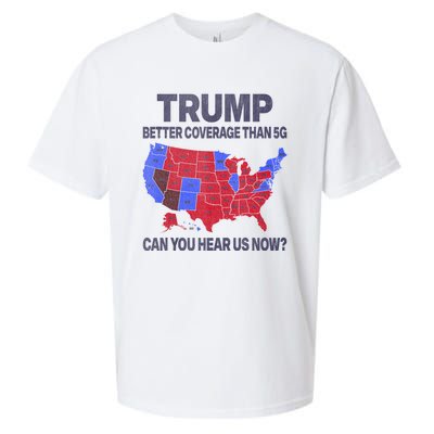 Trump Better Coverage Than 5g Can You Hear Us Now Politics Sueded Cloud Jersey T-Shirt