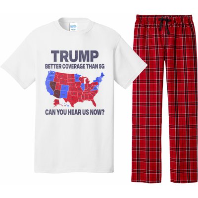 Trump Better Coverage Than 5g Can You Hear Us Now Politics Pajama Set