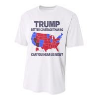 Trump Better Coverage Than 5g Can You Hear Us Now Politics Performance Sprint T-Shirt