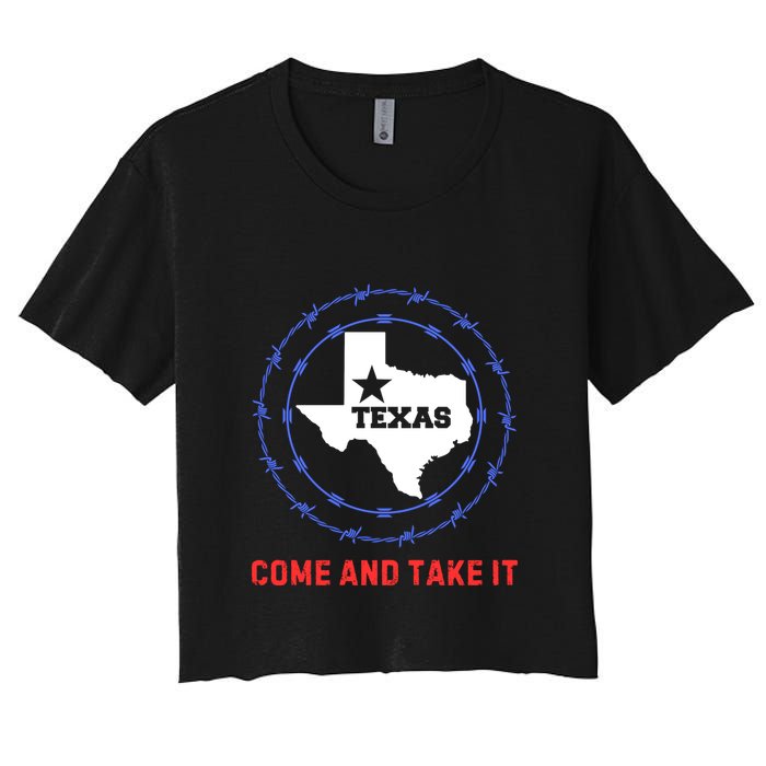 Texas Border Crisis Come And Take It Women's Crop Top Tee