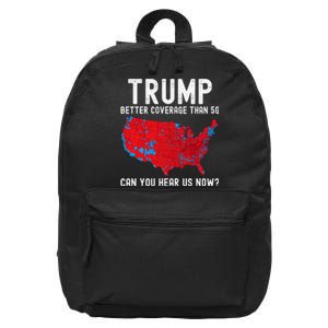 Trump Better Coverage Than 5g Can You Hear Us Now? 16 in Basic Backpack