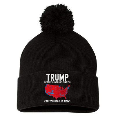 Trump Better Coverage Than 5g Can You Hear Us Now? Pom Pom 12in Knit Beanie