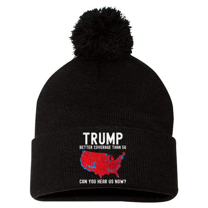 Trump Better Coverage Than 5g Can You Hear Us Now? Pom Pom 12in Knit Beanie