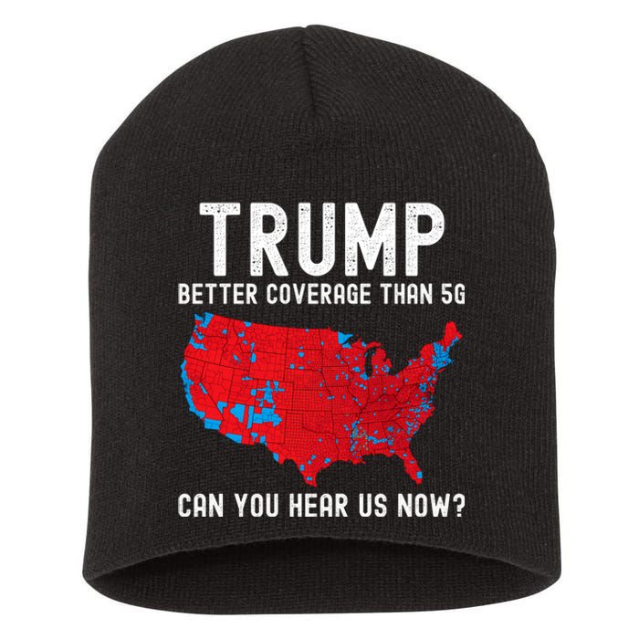 Trump Better Coverage Than 5g Can You Hear Us Now? Short Acrylic Beanie