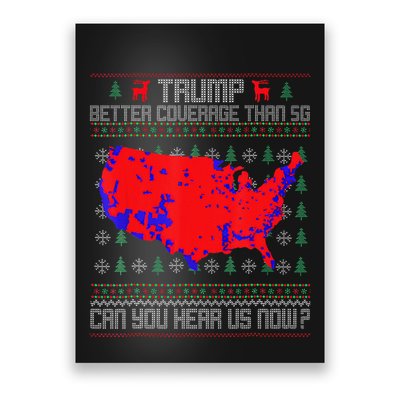 Trump Better Coverage Than 5g Can You Hear Us Now Sweater Poster