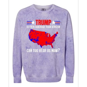 Trump Better Coverage Than Verizon Can You Hear Us Now Colorblast Crewneck Sweatshirt