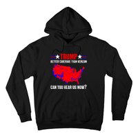 Trump Better Coverage Than Verizon Can You Hear Us Now Hoodie