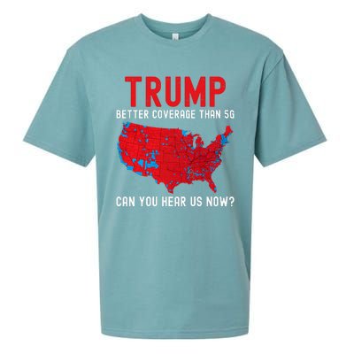 Trump Better Coverage Than 5g Can You Hear Us Now? Sueded Cloud Jersey T-Shirt