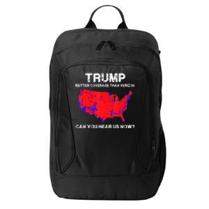 Trump Better Coverage Than Verizon Can You Hear Us Now Funny Pro Trump City Backpack