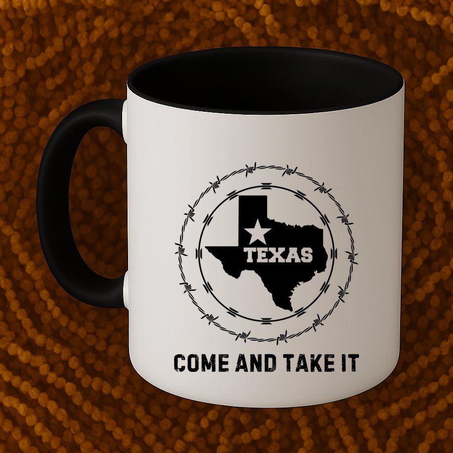 Texas Border Crisis Come And Take It Mug